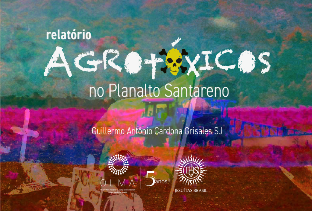Relatório Agrotóxicos no Planalto Santareno